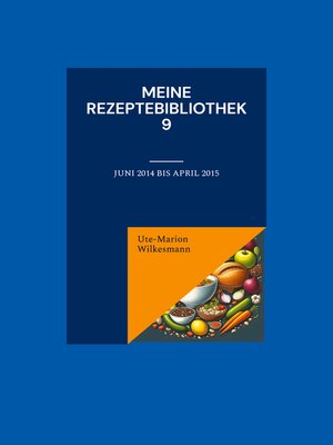 cover image of Meine Rezeptebibliothek 9